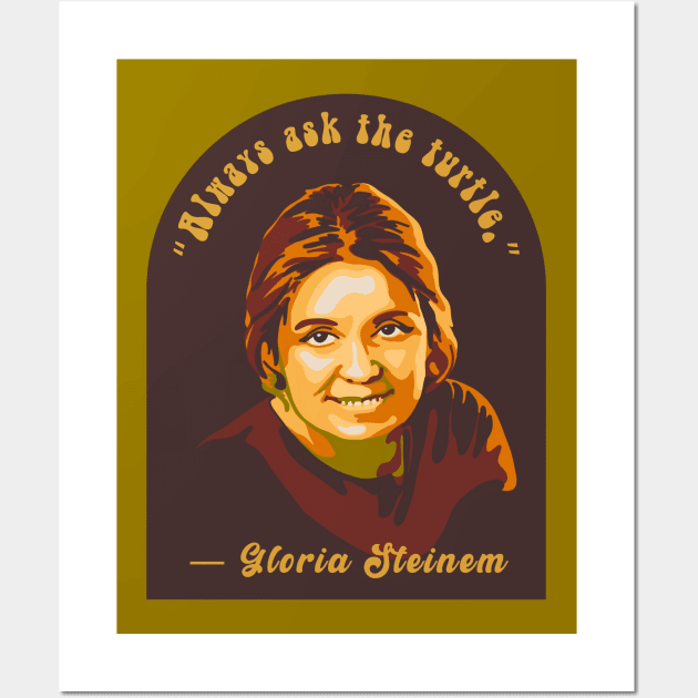 Gloria Steinem Portrait and Quote Wall Art by Slightly Unhinged